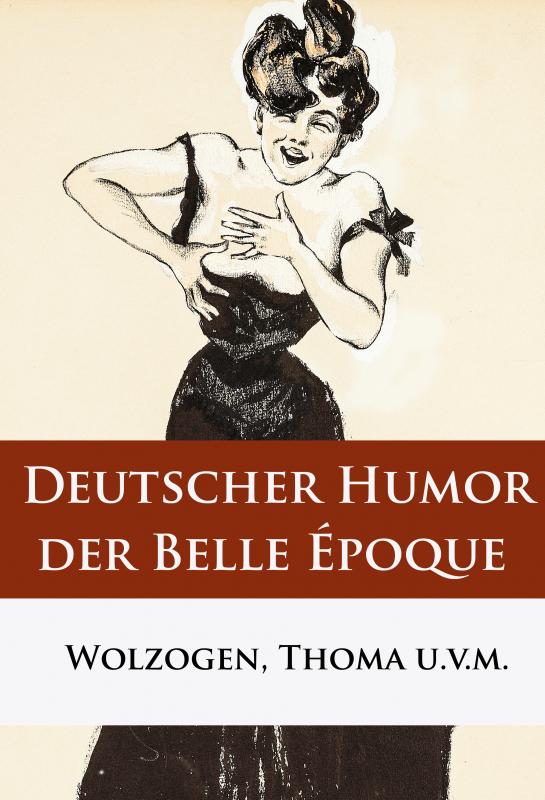 Cover-Bild Deutscher Humor der Belle Époque