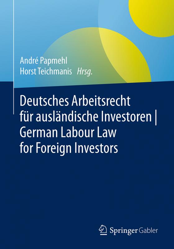 Cover-Bild Deutsches Arbeitsrecht für ausländische Investoren | German Labour Law for Foreign Investors