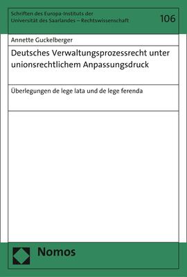 Cover-Bild Deutsches Verwaltungsprozessrecht unter unionsrechtlichem Anpassungsdruck