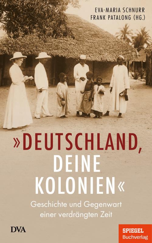 Cover-Bild „Deutschland, deine Kolonien“