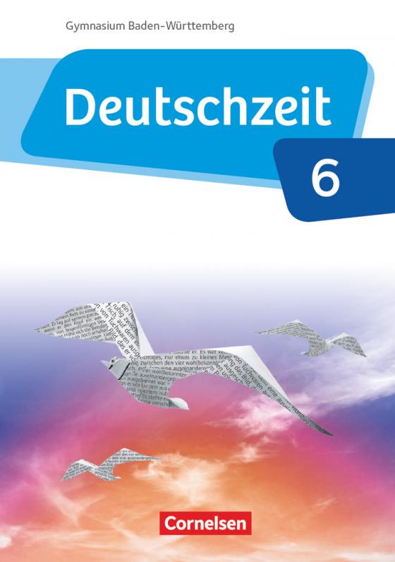 Cover-Bild Deutschzeit - Baden-Württemberg - Band 6: 10. Schuljahr