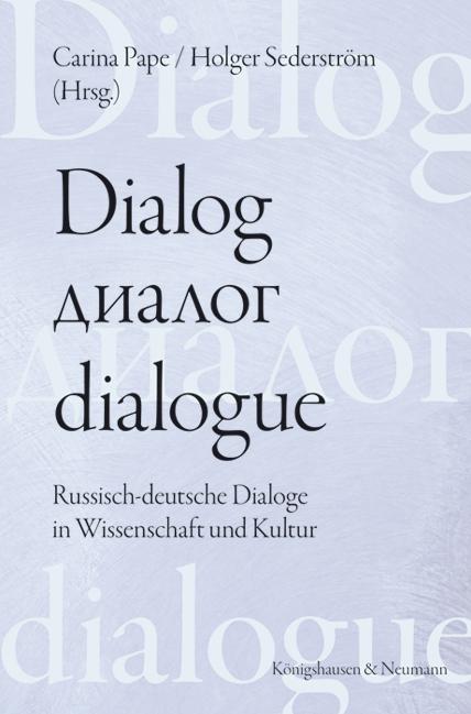 Cover-Bild Dialog - dialogue. Der Dialog in deutsch-russischer Perspektive