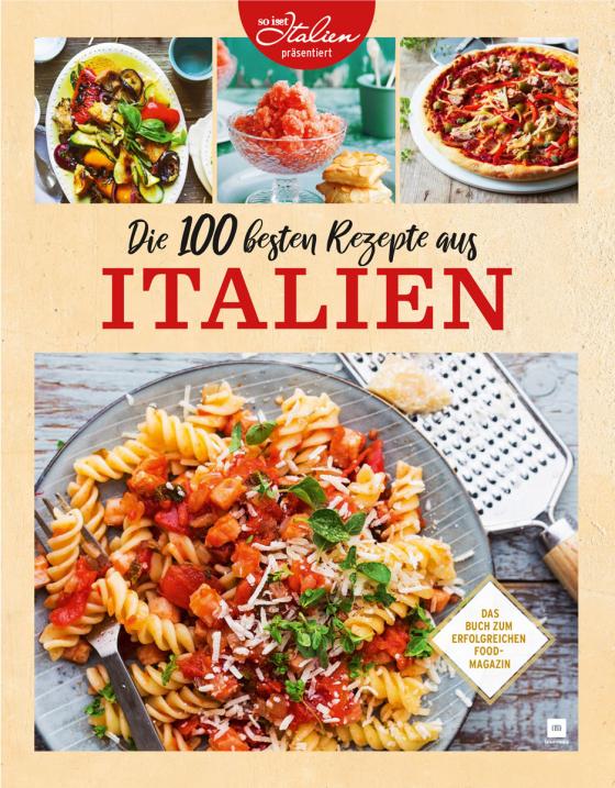 Cover-Bild Die 100 besten Rezepte aus Italien