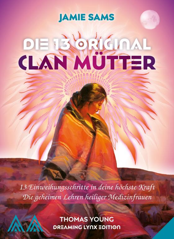 Cover-Bild DIE 13 ORIGINAL CLAN MÜTTER