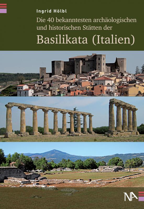 Cover-Bild Die 40 bekanntesten archäologischen und historischen Stätten der Basilikata (Italien)