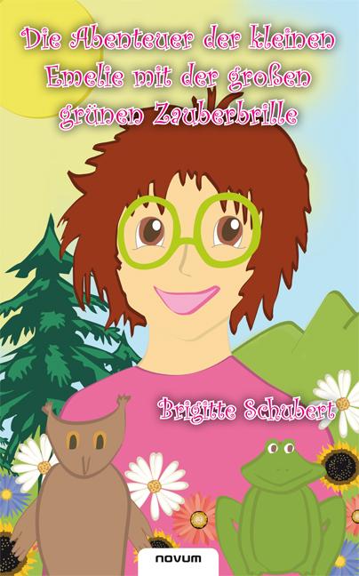 Cover-Bild Die Abenteuer der kleinen Emelie mit der großen grünen Zauberbrille
