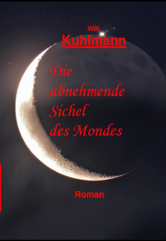 Cover-Bild Die abnehmende Sichel des Mondes