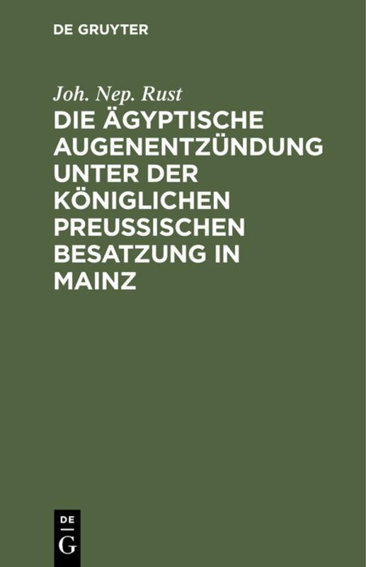 Cover-Bild Die ägyptische Augenentzündung unter der königlichen preußischen Besatzung in Mainz