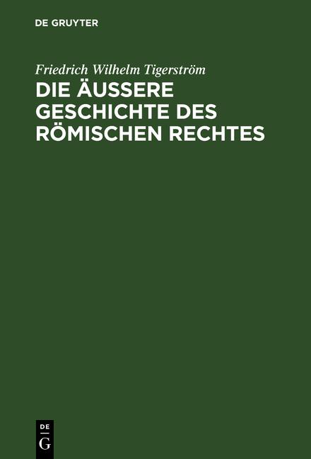 Cover-Bild Die äußere Geschichte des Römischen Rechtes