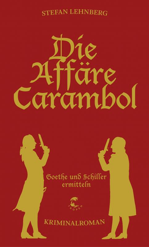 Cover-Bild Die Affäre Carambol (Goethe und Schiller ermitteln)