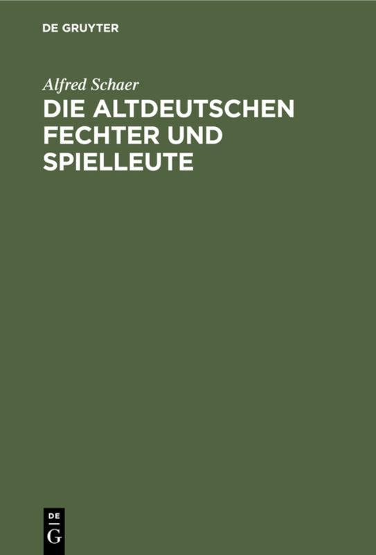 Cover-Bild Die altdeutschen Fechter und Spielleute