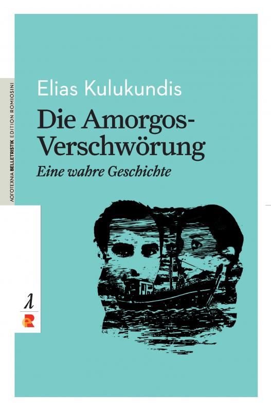 Cover-Bild Die Amorgos-Verschwörung - Eine wahre Geschichte