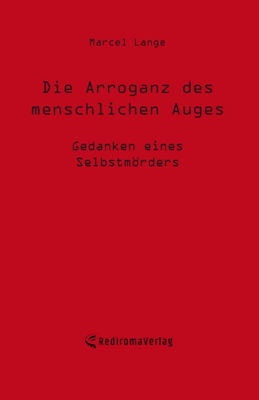 Cover-Bild Die Arroganz des menschlichen Auges