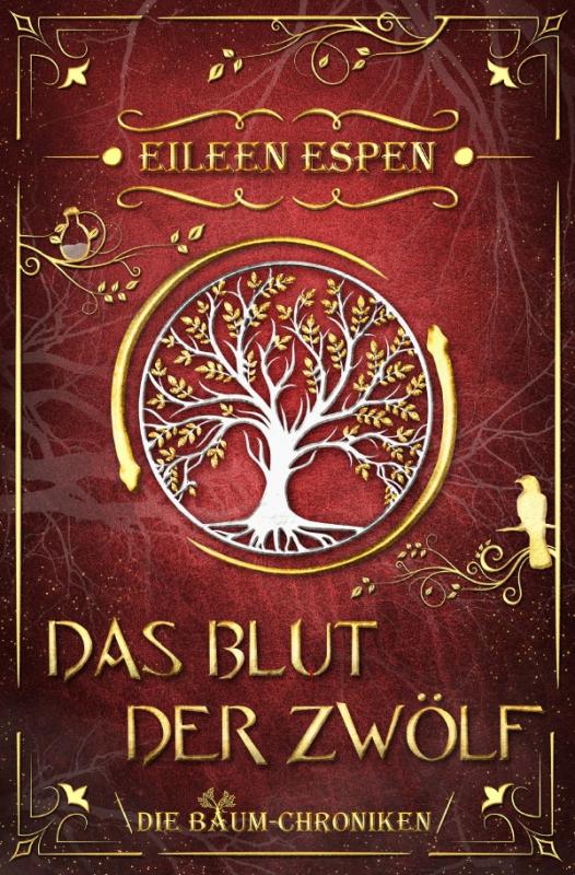 Cover-Bild Die Baum-Chroniken / Das Blut der Zwölf: Die Baum-Chroniken