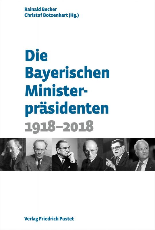 Cover-Bild Die Bayerischen Ministerpräsidenten