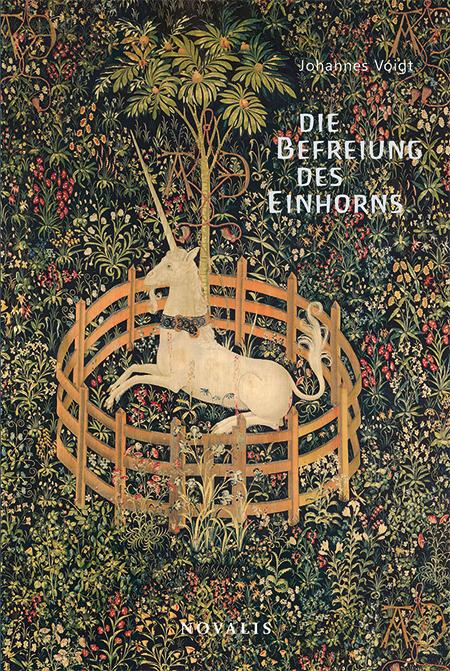 Cover-Bild Die Befreiung des Einhorns
