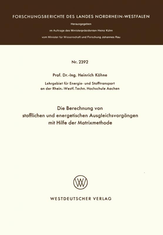 Cover-Bild Die Berechnung von stofflichen und energetischen Ausgleichsvorgängen mit Hilfe der Matrixmethode