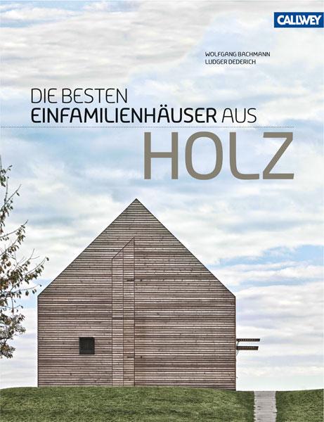 Cover-Bild Die besten Einfamilienhäuser aus Holz