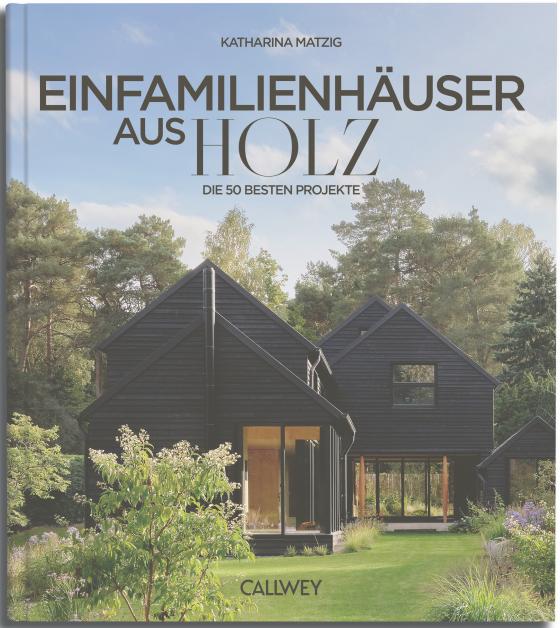 Cover-Bild Die besten Einfamilienhäuser aus Holz