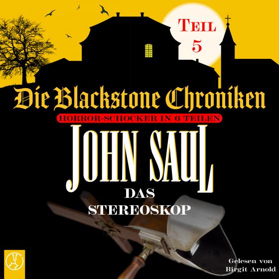 Cover-Bild Die Blackstone Chroniken / Das Stereoskop