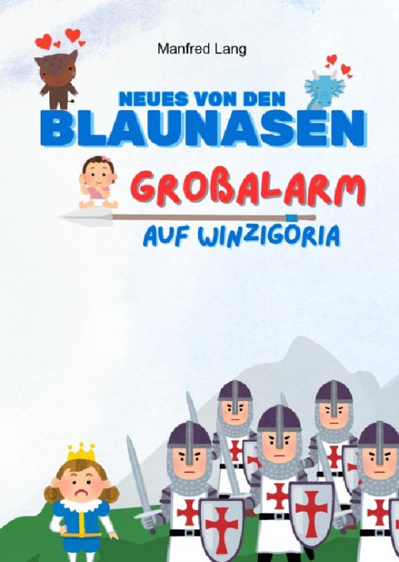 Cover-Bild Die Blaunasen Krieger / Grossalarm auf Winzigoria