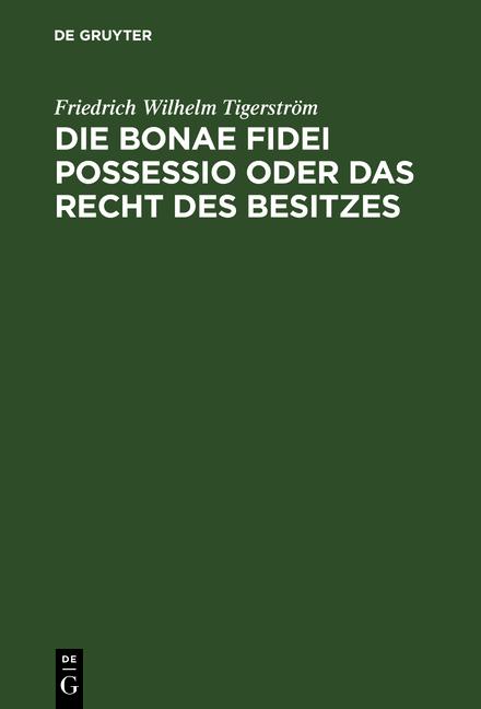 Cover-Bild Die bonae fidei possessio oder das Recht des Besitzes