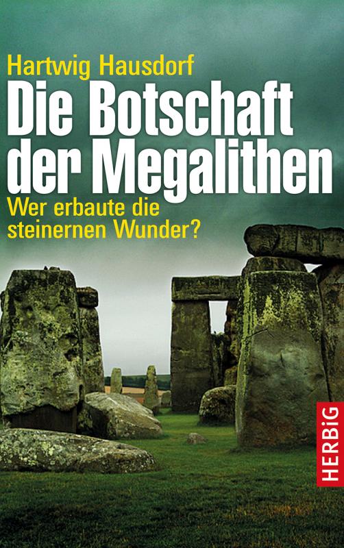 Cover-Bild Die Botschaft der Megalithen