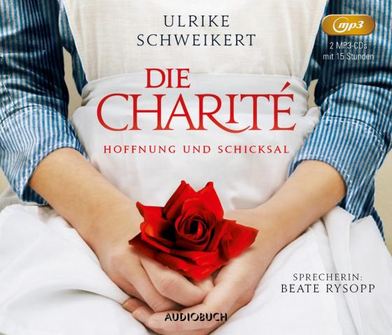 Cover-Bild Die Charité: Hoffnung und Schicksal (2 MP3-CDs)