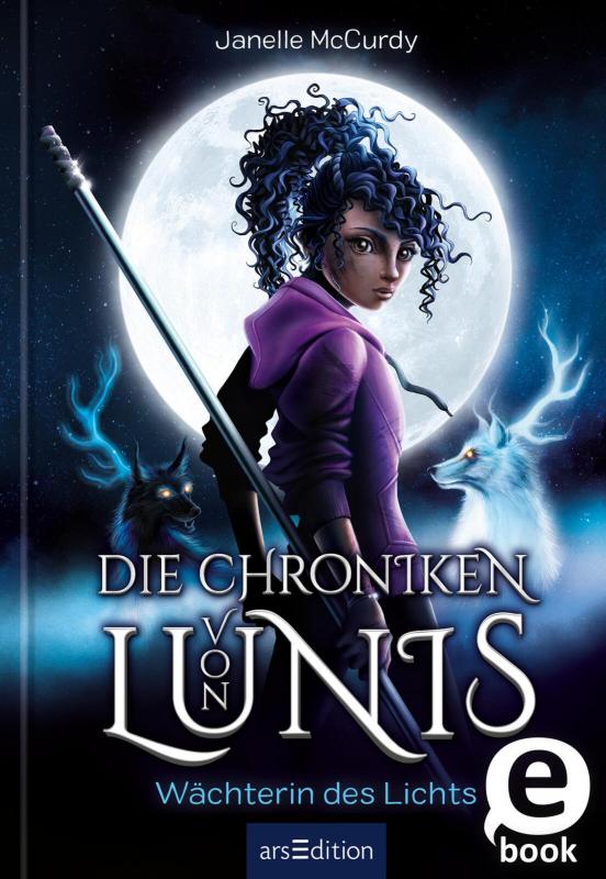 Cover-Bild Die Chroniken von Lunis – Wächterin des Lichts (Die Chroniken von Lunis 1)