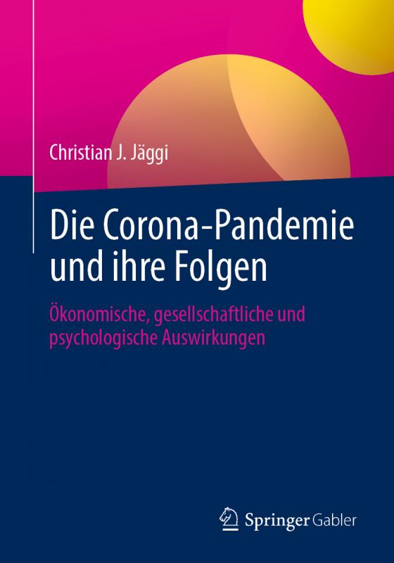 Cover-Bild Die Corona-Pandemie und ihre Folgen