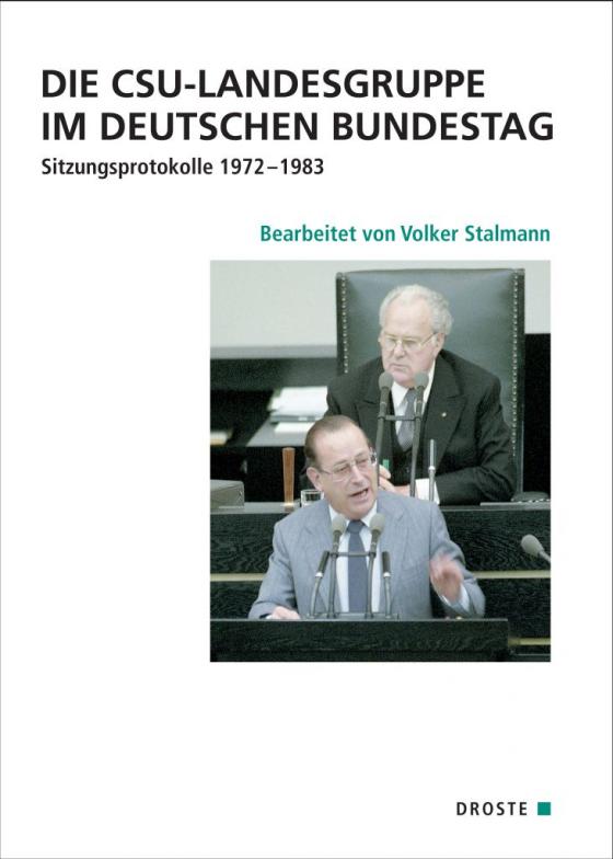 Cover-Bild Die CSU-Landesgruppe im Deutschen Bundestag
