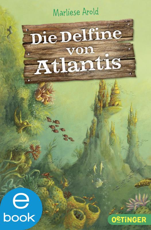 Cover-Bild Die Delfine von Atlantis