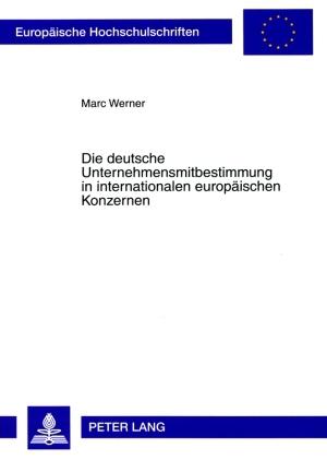 Cover-Bild Die deutsche Unternehmensmitbestimmung in internationalen europäischen Konzernen