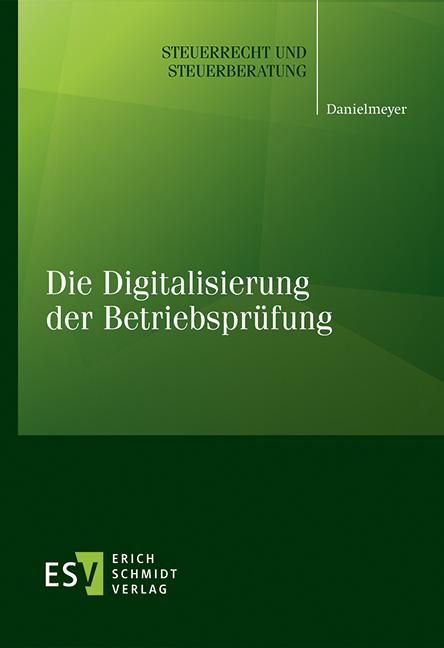 Cover-Bild Die Digitalisierung der Betriebsprüfung