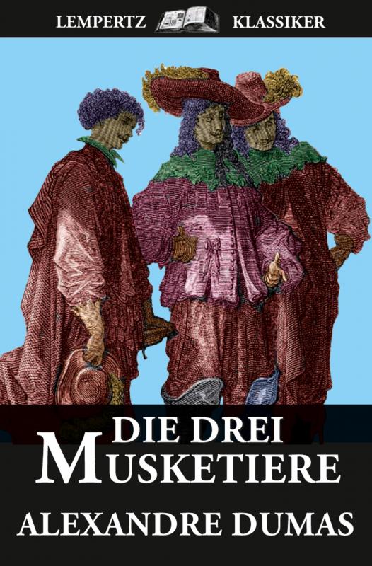 Cover-Bild Die Drei Musketiere