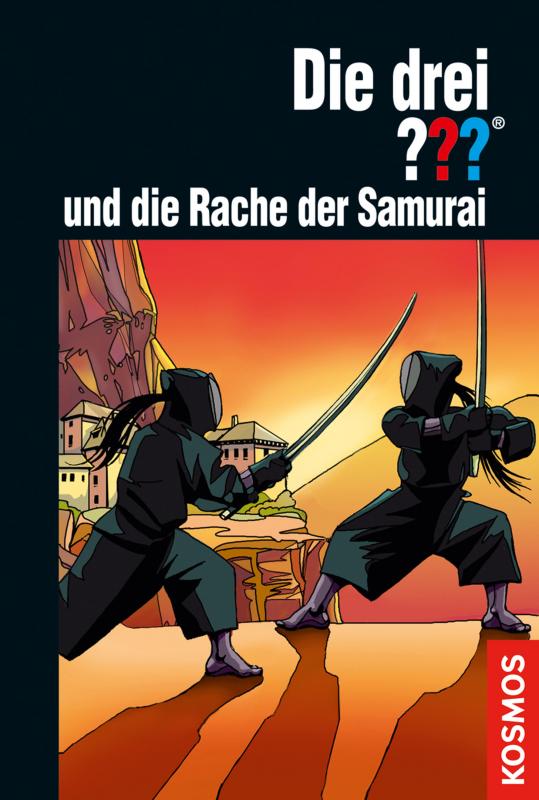 Cover-Bild Die drei ??? und die Rache der Samurai (drei Fragezeichen)