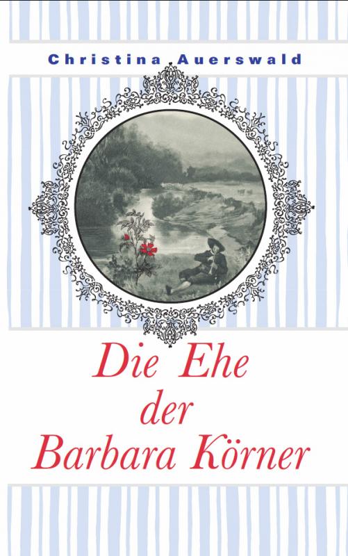 Cover-Bild Die Ehe der Barbara Körner