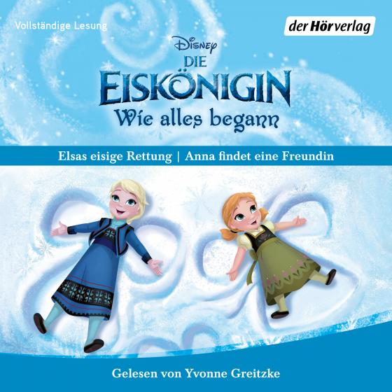 Cover-Bild Die Eiskönigin - Wie alles begann