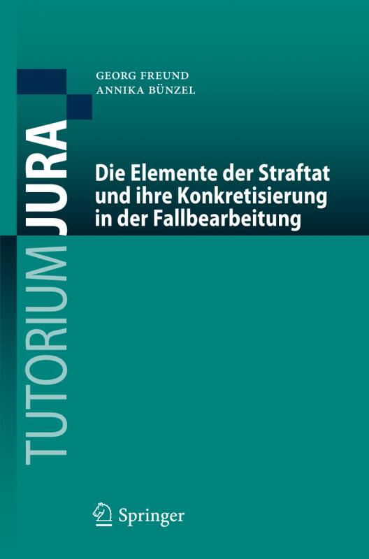 Cover-Bild Die Elemente der Straftat und ihre Konkretisierung in der Fallbearbeitung
