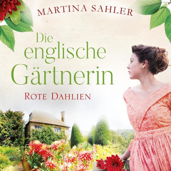 Cover-Bild Die englische Gärtnerin - Rote Dahlien (Die Gärtnerin von Kew Gardens 2)