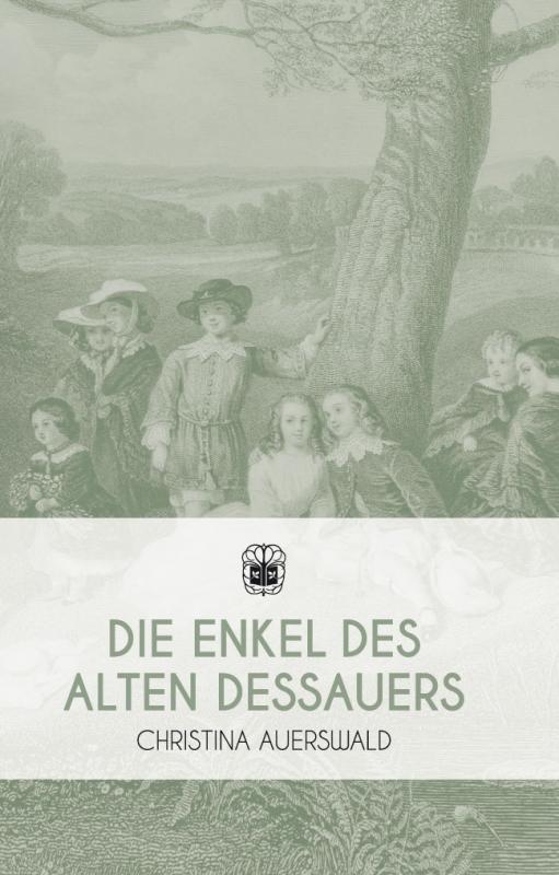 Cover-Bild Die Enkel des Alten Dessauers