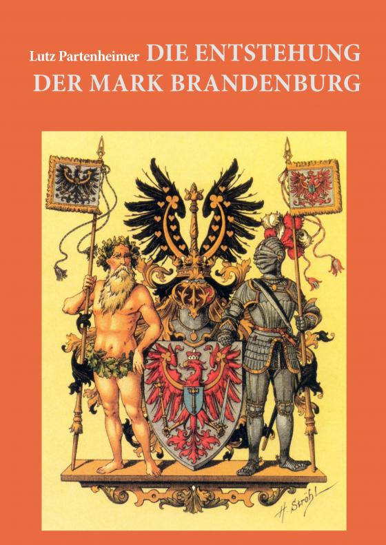 Cover-Bild Die Entstehung der Mark Brandenburg