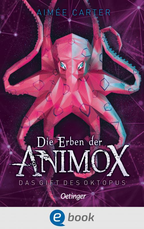 Cover-Bild Die Erben der Animox 2. Das Gift des Oktopus