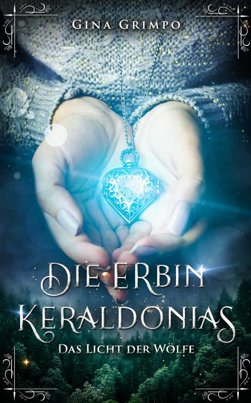 Cover-Bild Die Erbin Keraldonias: Das Licht der Wölfe