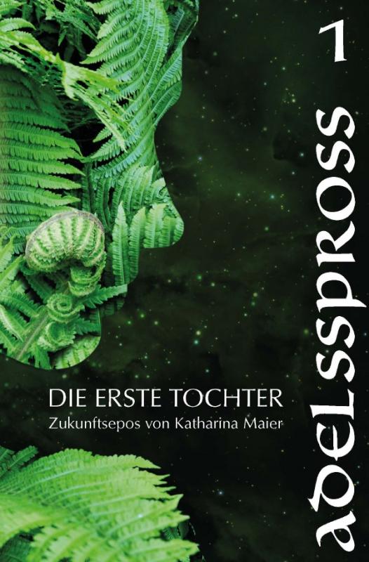Cover-Bild Die Erste Tochter / Adelsspross