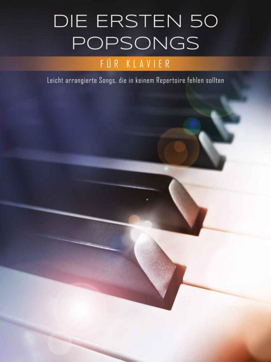 Cover-Bild Die ersten 50 Popsongs für Klavier