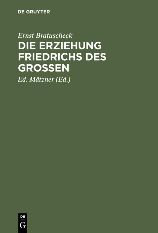 Cover-Bild Die Erziehung Friedrichs des Großen