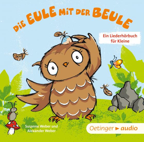 Cover-Bild Die Eule mit der Beule. Ein Liederhörbuch für Kleine
