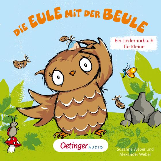 Cover-Bild Die Eule mit der Beule – Ein Liederhörbuch für Kleine