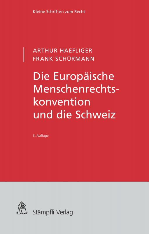 Cover-Bild Die Europäische Menschenrechtskonvention und die Schweiz